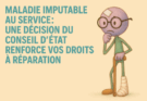 Maladie imputable au service : une décision qui protège vos droits !